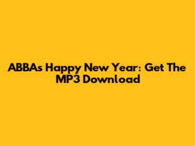 ABBA's Happy New Year: Get The MP3 Download