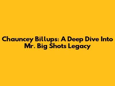 Chauncey Billups: A Deep Dive Into Mr. Big Shot's Legacy