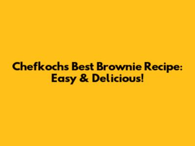 Chefkoch's Best Brownie Recipe: Easy & Delicious!