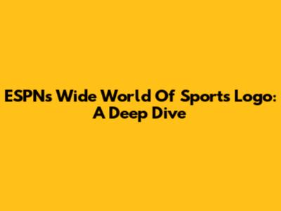 ESPN's Wide World Of Sports Logo: A Deep Dive