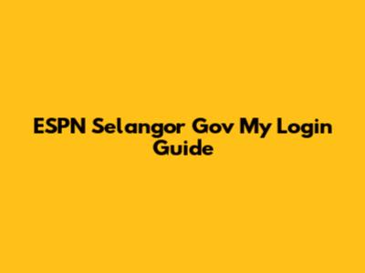 ESPN Selangor Gov My Login Guide