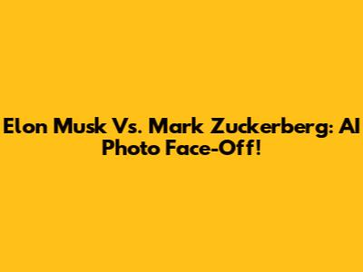 Elon Musk Vs. Mark Zuckerberg: AI Photo Face-Off!