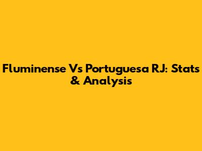 Fluminense Vs Portuguesa RJ: Stats & Analysis