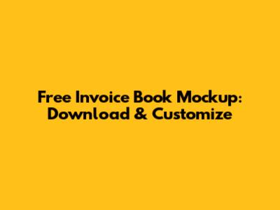 Free Invoice Book Mockup: Download & Customize