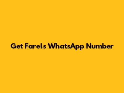 Get Farel's WhatsApp Number