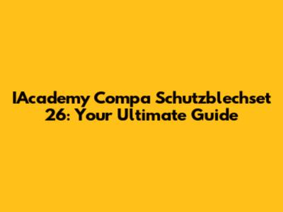 IAcademy Compa Schutzblechset 26: Your Ultimate Guide