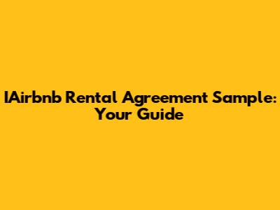 IAirbnb Rental Agreement Sample: Your Guide