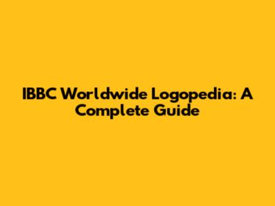 IBBC Worldwide Logopedia: A Complete Guide