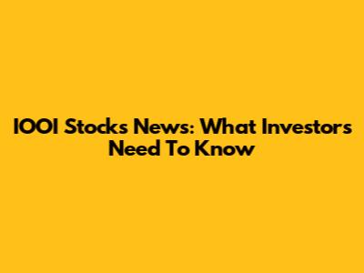 IOOI Stocks News: What Investors Need To Know