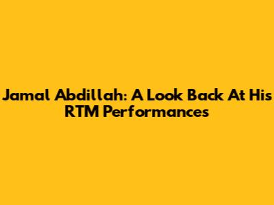 Jamal Abdillah: A Look Back At His RTM Performances