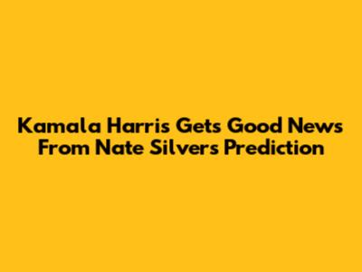 Kamala Harris Gets Good News From Nate Silver's Prediction