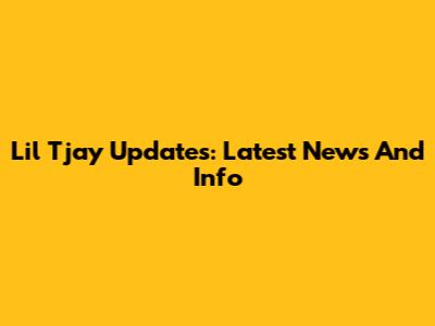 Lil Tjay Updates: Latest News And Info