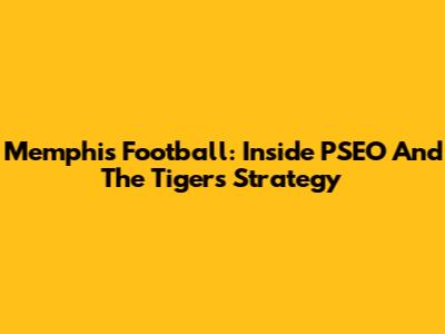 Memphis Football: Inside PSEO And The Tigers' Strategy