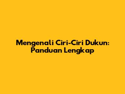 Mengenali Ciri-Ciri Dukun: Panduan Lengkap