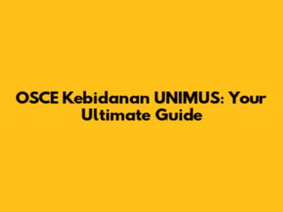 OSCE Kebidanan UNIMUS: Your Ultimate Guide