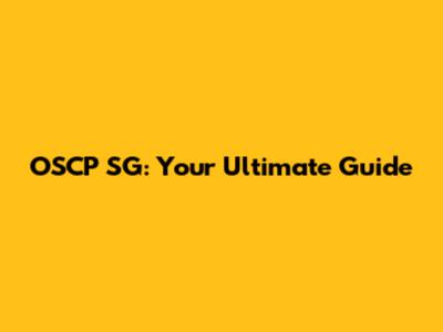 OSCP SG: Your Ultimate Guide