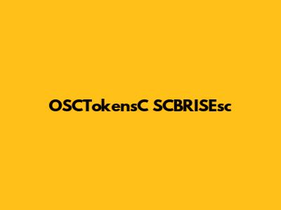 OSCTokensC SCBRISEsc