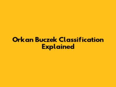 Orkan Buczek Classification Explained