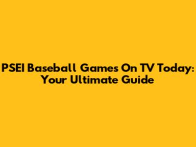 PSEI Baseball Games On TV Today: Your Ultimate Guide
