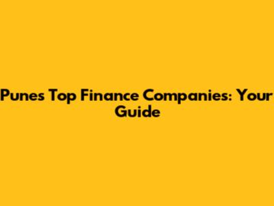 Pune's Top Finance Companies: Your Guide