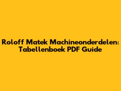 Roloff Matek Machineonderdelen: Tabellenboek PDF Guide