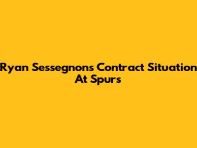 Ryan Sessegnon's Contract Situation At Spurs