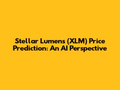 Stellar Lumens (XLM) Price Prediction: An AI Perspective