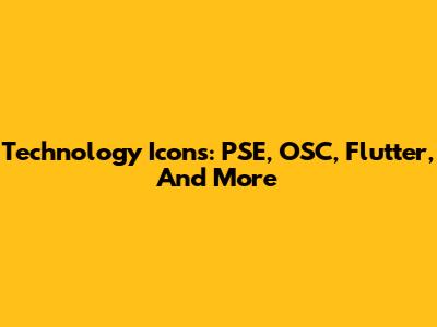 Technology Icons: PSE, OSC, Flutter, And More