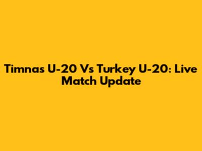 Timnas U-20 Vs Turkey U-20: Live Match Update