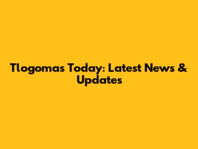 Tlogomas Today: Latest News & Updates