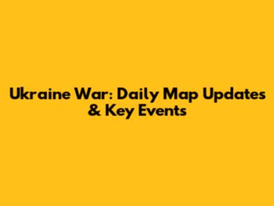 Ukraine War: Daily Map Updates & Key Events