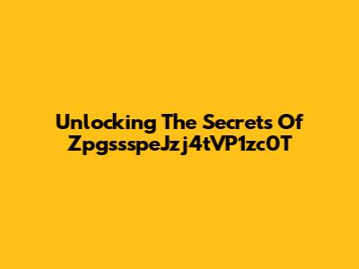Unlocking The Secrets Of ZpgssspeJzj4tVP1zc0T