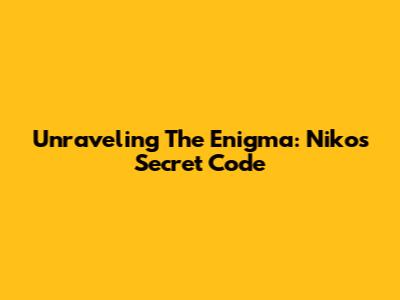 Unraveling The Enigma: Niko's Secret Code